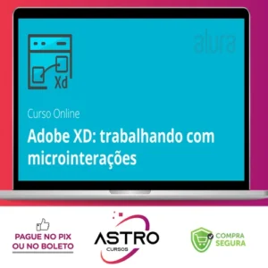 Adobe XD Trabalhando com Microinterações - Alura