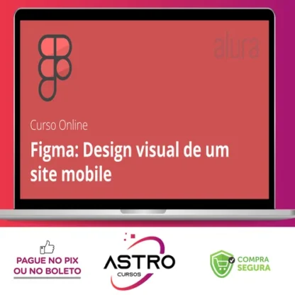 Alura: Figma, Design Visual de um Site Mobile - André Lisboa