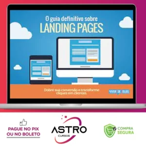 O Guia Definitivo Sobre Landing Pages - Henrique Carvalho