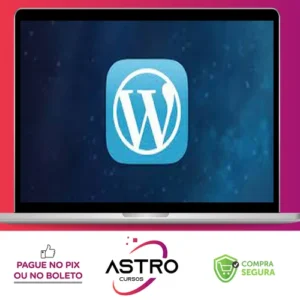 Wordpress Para Desenvolvedores Criação de Temas do Zero - Marcelo Xavier Vieira