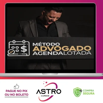 Método Advogado Agenda Lotada 2.0 - Dr. Euro Júnior