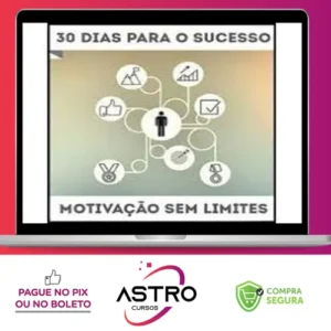 30 Dias para o Sucesso - Aquila Ferreira
