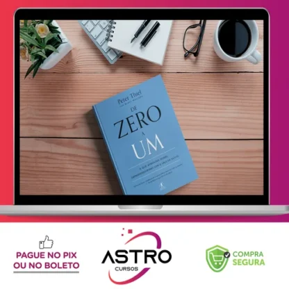 De Zero a Um - Peter Thiel