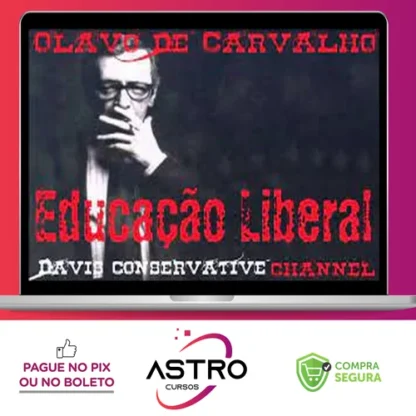 Educação Liberal - Olavo de Carvalho