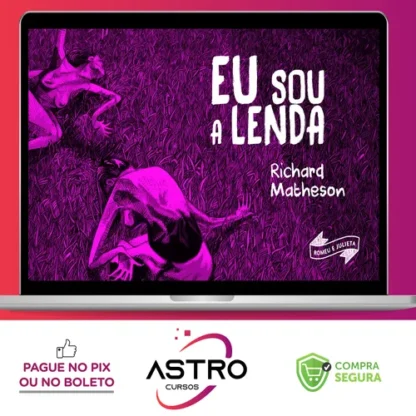 Eu Sou a Lenda - Richard Matheson