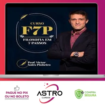Filosofia em 7 Passos - Prof. Victor Sales Pinheiro