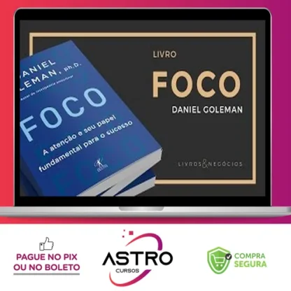 Foco - Daniel Goleman