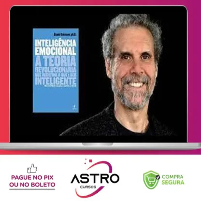Inteligência Emocional - Daniel Goleman