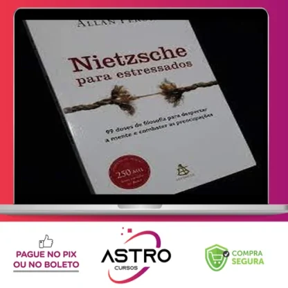 Nietzsche para Estressados - Allan Percy