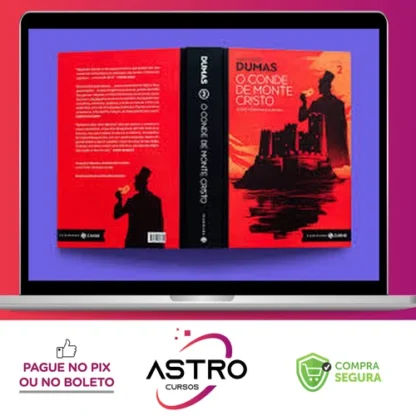 O Conde de Monte Cristo - Alexandre Dumas