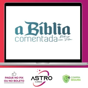 A Bíblia Comentada - Rodrigo Silva