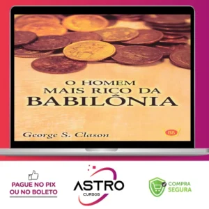 O Homem Mais Rico da Babilônia - George S. Clason