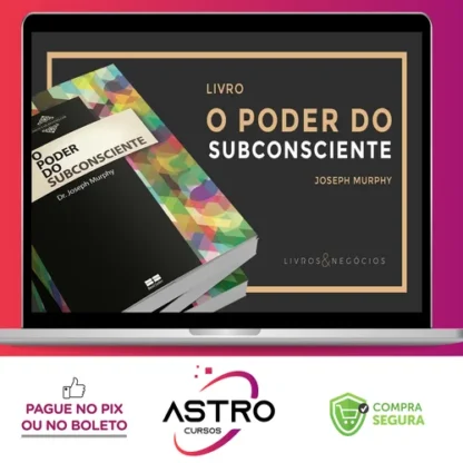 O Poder do Subconsciente - Dr. Joseph Murphy