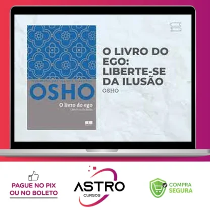 Osho o Livro do Ego - Rajneesh