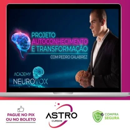 Projeto Autoconhecimento e Transformação - Pedro Calabrez
