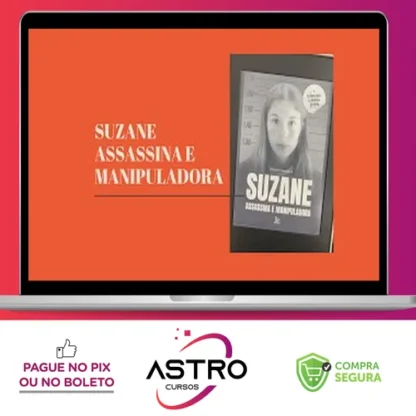 Suzane: Assassina e Manipuladora - Editora Matrix