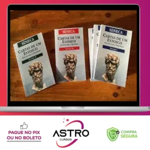Trilogia: Cartas de um Estoico - Sêneca