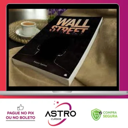Wall Street: O Livro Proibido - Raiam Santos