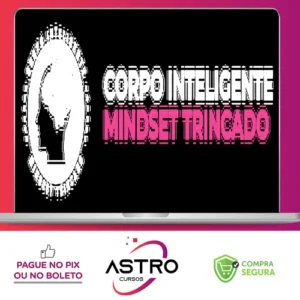 CIMT: Corpo Inteligente Mindset Trincado - Mandi Tomaz e Cadu Tinoco