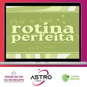 Rotina Perfeita - Giulia Tessitore