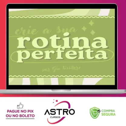 Rotina Perfeita - Giulia Tessitore