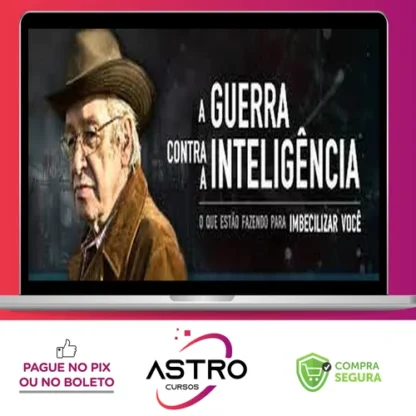 A Guerra Contra a Inteligência - Olavo de Carvalho