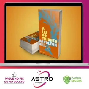 A Lei do Triunfo - Napoleon Hill