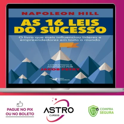 As 16 Leis do Sucesso - Napoleon Hill