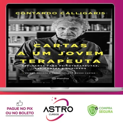 As Cartas a um Jovem Terapeuta - Contardo Calligaris