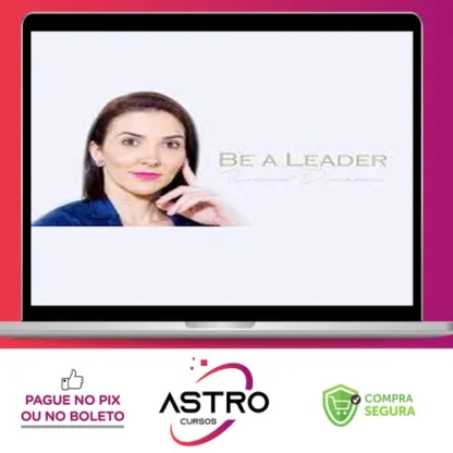 Be a Leader - Rosanna Dinnebier