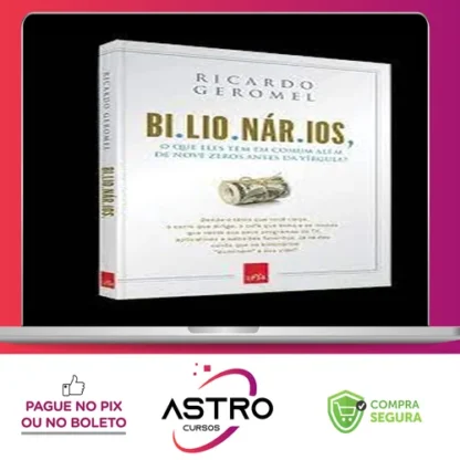 Bilionarios - Ricardo Geromel
