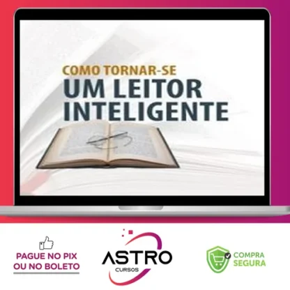 Como Se Tornar um Leitor Inteligente - Olavo de Carvalho
