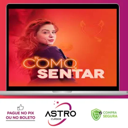 Como sentar - Beatriz Rangel Custódio
