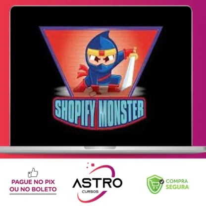 Shopify Monster - Murilo Bevervanso