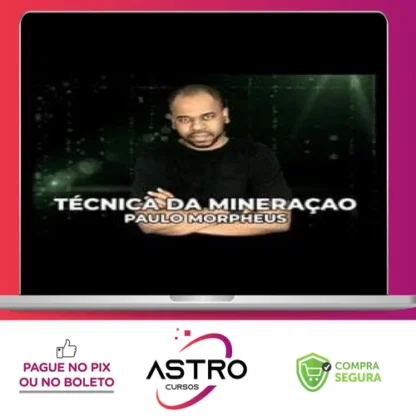 Técnica da Mineração - Paulo Roberto (Morpheus)