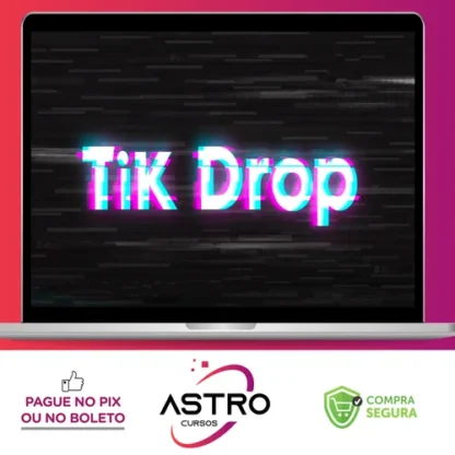TikDrop - Lucas Carvalho (Drop na Prática)