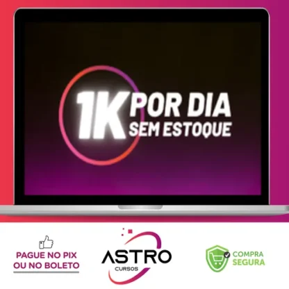1K Por Dia Sem Estoque - Gustavo Henrique