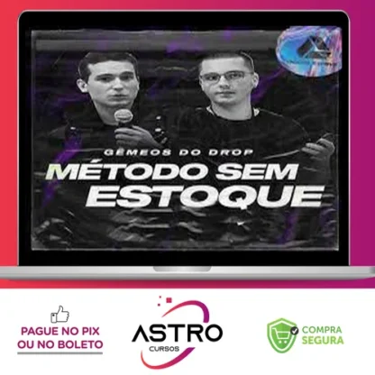 Curso Método Sem Estoque - Gemeos do Drop