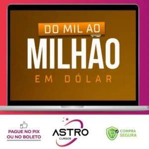 Do Mil ao Milhão em Dólar - Filipe Santana