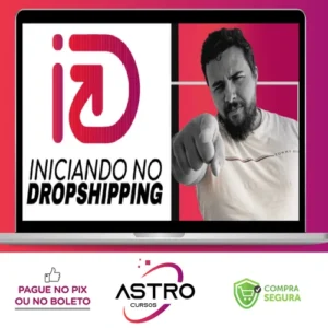 Iniciando no Dropshipping - Mineiro das Vendas