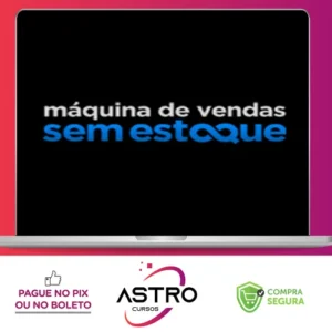 Máquina de Vendas Sem Estoque - Rafael Martins