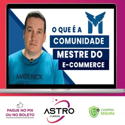 Mestre do Ecommerce - Gilmar Theobald