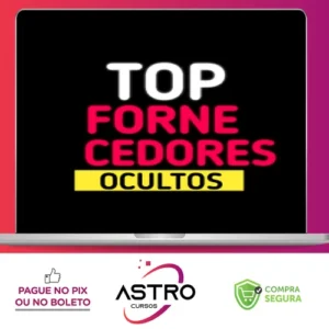 Novos Top Fornecedores Secretos - Autor Desconhecido