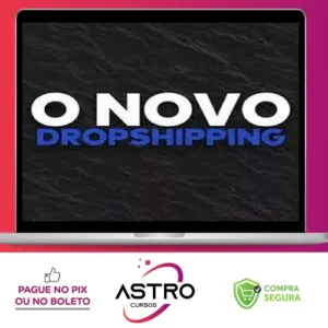 O Novo Dropshipping 2.0 - Iagor Gonçalves
