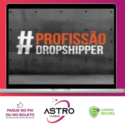 Profissão Dropshipper 2.0 - Rafael Martins