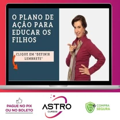 Criar os Filhos com Amor e Limites - Cris Poli (SuperNanny)