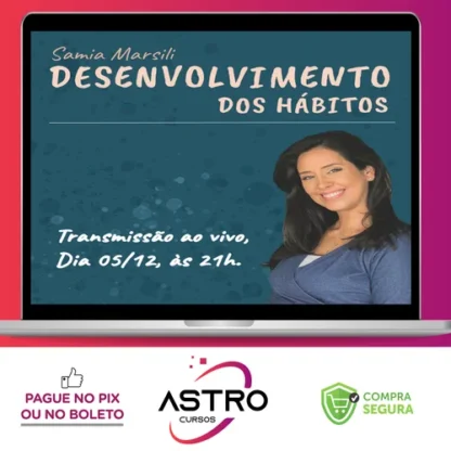 Desenvolvimento dos Hábitos - Samia Marsili