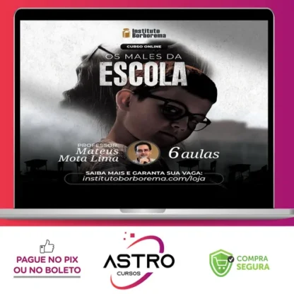 Instituto Borborema: Os Males da Escola - Mateus Mota Lima