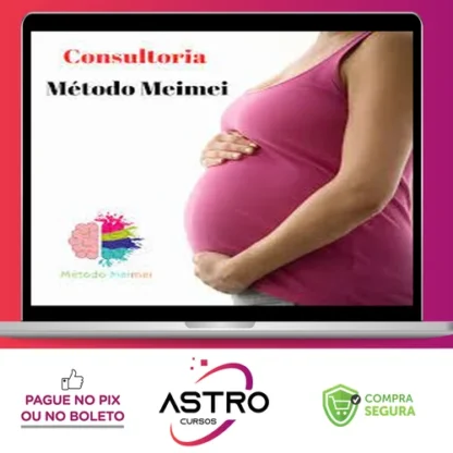 Método Meimei Para Cuidar do Seu Filho - Método Meimei