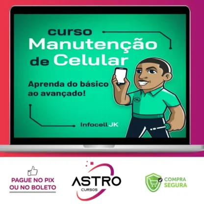 Curso de Manutenção de Celulares - InfocellJK